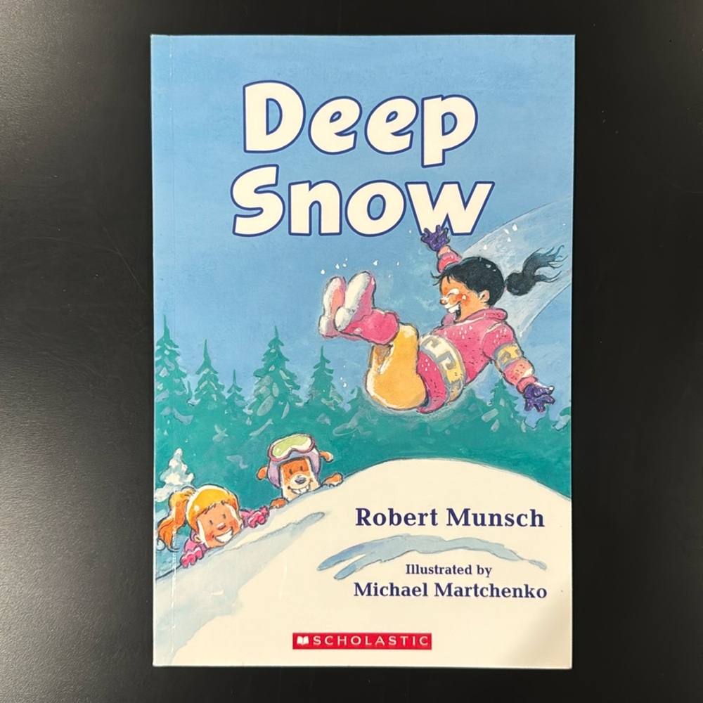 Deep Snow by Robert Munsch - Scholastic Softcover Children’s Book